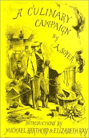 A Culinary Campaign (Southover Press Historic Cookery & Housekeeping)