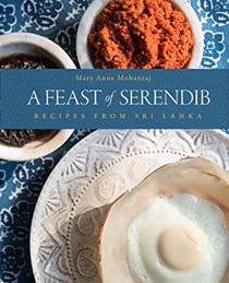 A Feast of Serendib: Recipes from Sri Lanka