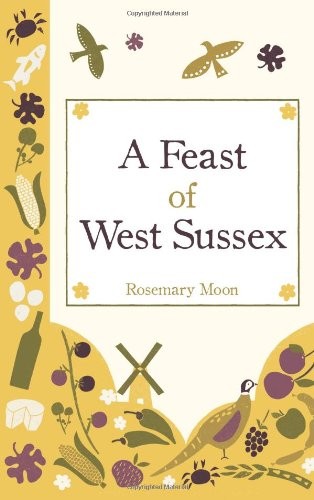 A Feast of West Sussex