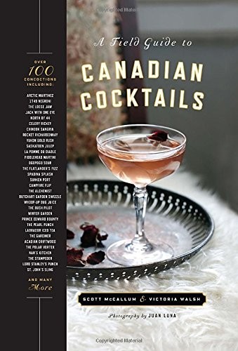 Field Guide to Canadian Cocktails