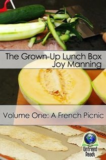 A French Picnic (the Grown-Up Lunch Box, Vol. 1)