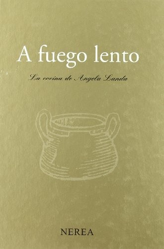 A Fuego Lento