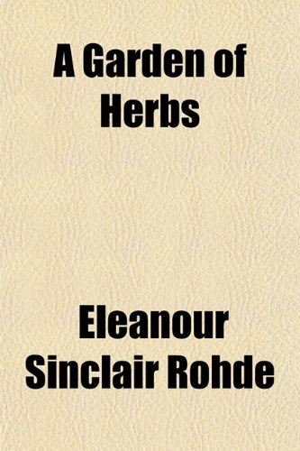 A Garden of Herbs