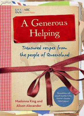 A Generous Helping: Treasured Recipes from the People of Queensland