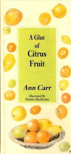 A Glut of Citrus Fruit
