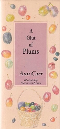 A Glut of Plums
