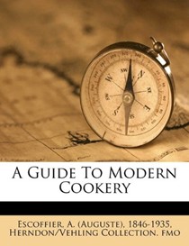 A guide to modern cookery