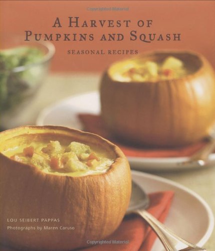 A Harvest of Pumpkins and Squash: Seasonal Recipes