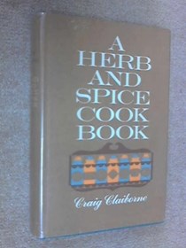 A Herb and Spice Cook Book