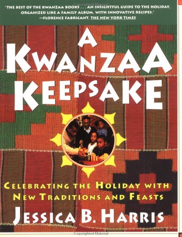 A Kwanzaa Keepsake: Celebrating the Holiday with New Traditions and Feasts
