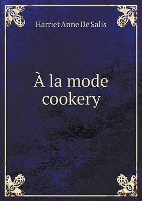 a la Mode Cookery