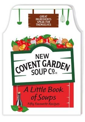 A Little Book of Soups: Fifty Favourite Recipes
