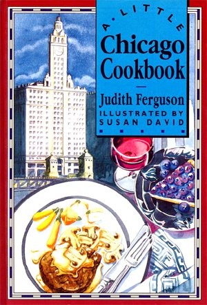 A Little Chicago Cookbook