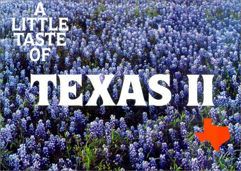 A Little Taste of Texas II