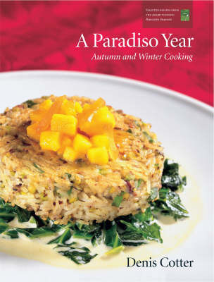 A Paradiso Year: Autumn and Winter Cooking