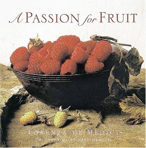 A Passion For Fruit