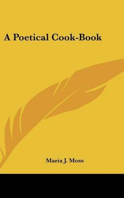 A Poetical Cook-Book