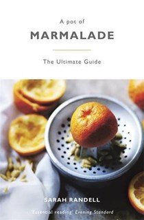 A Pot of Marmalade: The Ultimate Guide