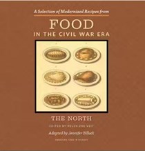 A Selection of Modernized Recipes from Food in the Civil War - The North