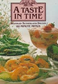 A Taste in Time: Beverley Sutherland Smith's 60 Minute Menus