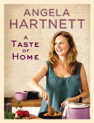 A Taste of Home: 200 Quick and Easy Recipes