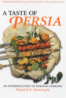 A Taste of Persia: An Introduction to Persian Cooking