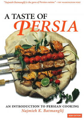 A Taste of Persia: An Introduction to Persian Cooking