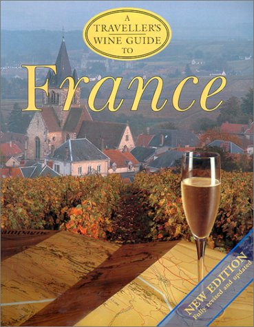 A Traveller's Wine Guide to France