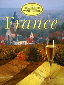 A Traveller's Wine Guide to France