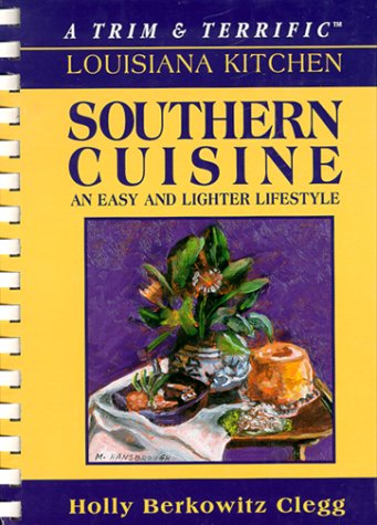 A Trim & Terrific Louisiana Kitchen: Southern Favorites
