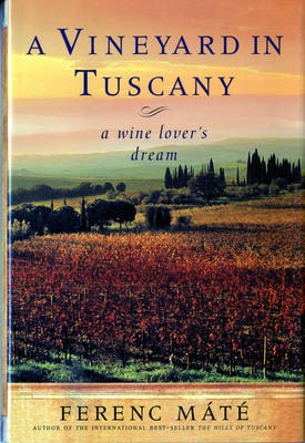 A Vineyard In Tuscany