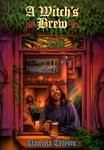 A Witch's Brew: Art of Making Magical Beverages