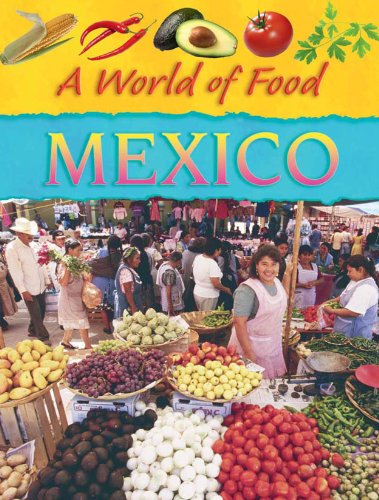 A World of Food: Mexico