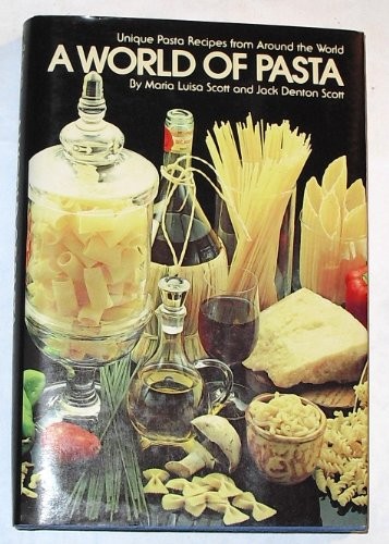 A World of Pasta: Unique Pasta Recipes from Around the World