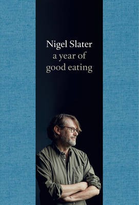A Year of Good Eating / The Kitchen Diaries III