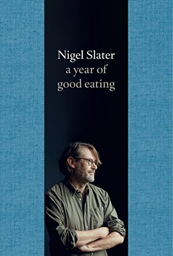 A Year of Good Eating / The Kitchen Diaries III