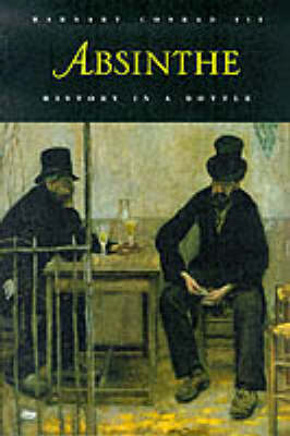 Absinthe: History in a Bottle