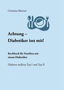 Achtung - Diabetiker Isst Mit!