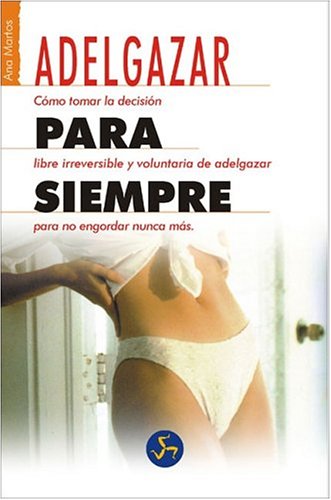 Adelgazar Para Siempre