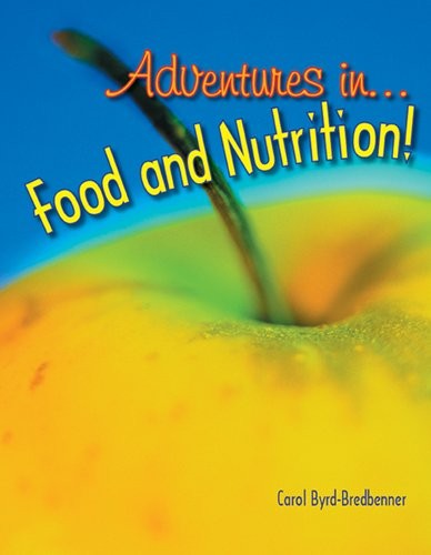 Adventures in Food and Nutrition!