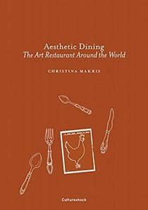 Aesthetic Dining: The Art Restaurant Around the World