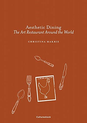 Aesthetic Dining: The Art Restaurant Around the World