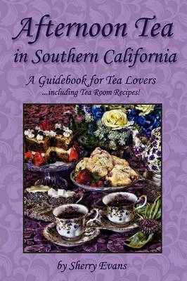 Afternoon Tea in Southern California