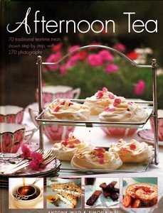 Afternoon Tea: Over 70 Tea-Time Treats