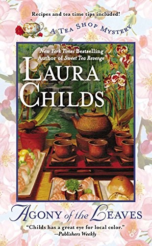 Agony of the Leaves (A Tea Shop Mystery Vol 13)