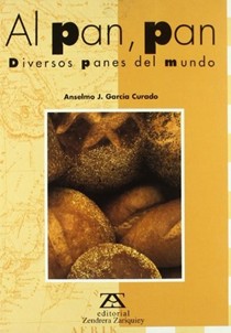 Al Pan, Pan: Diferentes Panes del Mundo