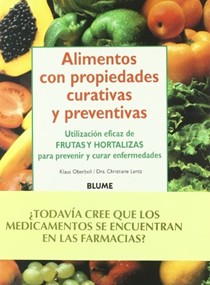 Alimentos Con Propiedades Curativas y Preventivas