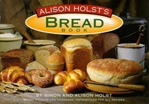 Alison Holst's Bread Book
