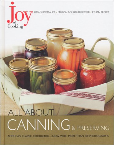 All About Canning & Preserving (Joy of Cooking Series)