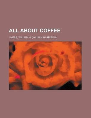 All about Coffee